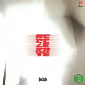 Kaestyle – Accelerate