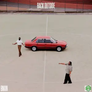 BNXN - Back Outside ft. Sarz