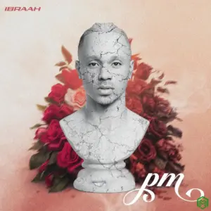 PM audio by Ibraah
