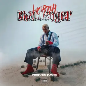 Worthy Challenger by Reekado Banks